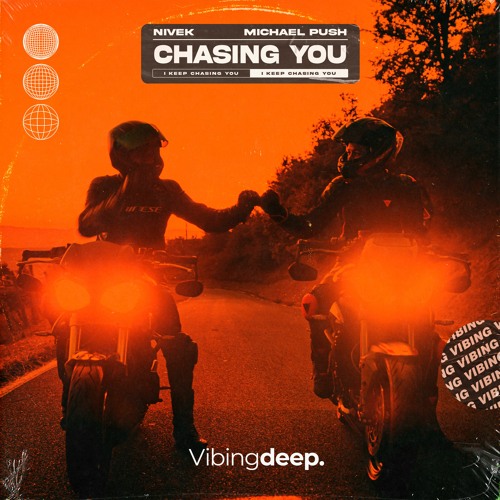 NIVEK, Michael Push - Chasing You