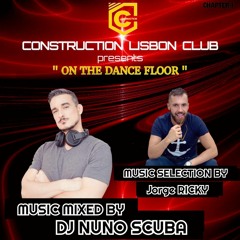 On The Dance Floor - Volume 1 by Construction Lisbon Club