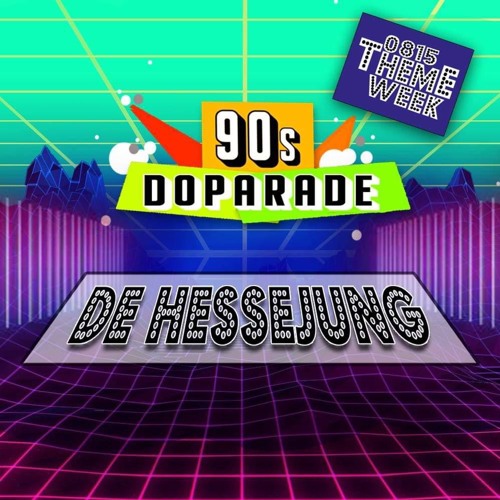 DE HESSEJUNG @ 0815 THEMEWEEK 90´s DOPARADE