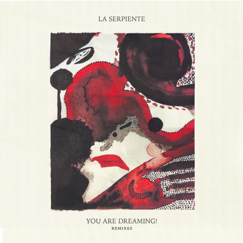 PREMIERE: La Serpiente - You Are Dreaming! (Elena Colombi Remix) [Random Number]