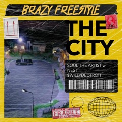 BRAZY FREESTYLE w/Nest & $willydedroit (prodby $willydedroit)