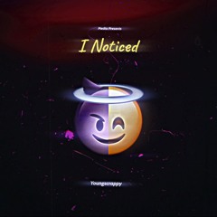 Youngscrappy-I Noticed