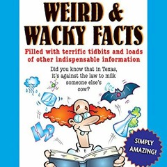 READ PDF 📒 A Little Giant® Book: Weird & Wacky Facts (Little Giant Books) by  K. R.