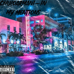 CHULOARMANI IN MY MENTIONS