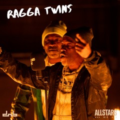 Ragga Twins - Allstars MIC | DnB Allstars
