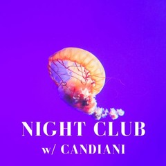 Night Club w/Candiani