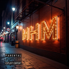 MHM (Prod By Mordwey)