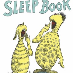 ⭿ READ [PDF] ⚡ Dr Seuss's Sleep Book android