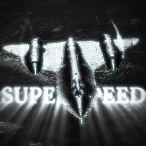 SUPER SPEED
