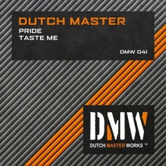 Dutch Master - Taste Me (Flee Curley Uptempo Remix) [FREE DOWNLOAD]