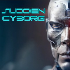 The PsychoCine Project - "Sudden Cyborg" (lyric video)