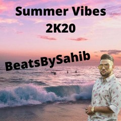 Summer Vibes 2K20