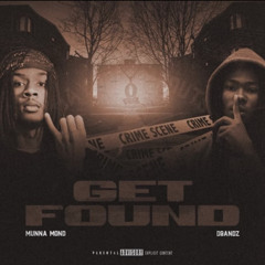 Get Found-Munna Mond ft. Oblock Dbandz