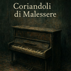 Coriandoli di Malessere