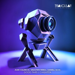 Juan Valencia, Daniell Silva - Chiquitita (Original Mix) Triagular Recordings OUT NOW!