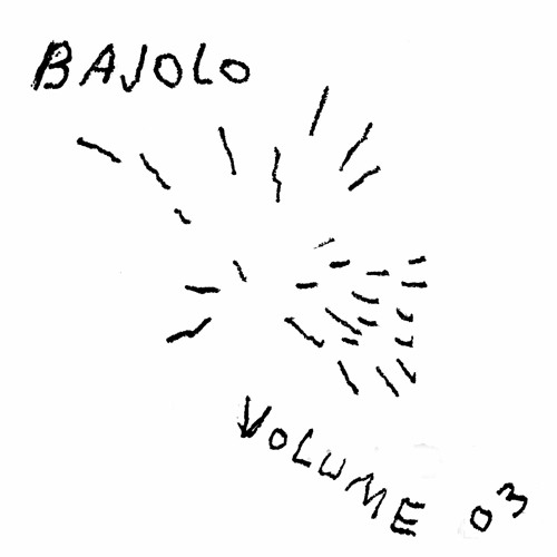 Bajolo Vol. III - OUT NOW - CARROTGREEN.BANDCAMP.COM