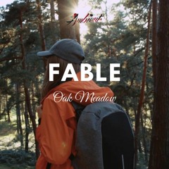 Oak Meadow - Fable