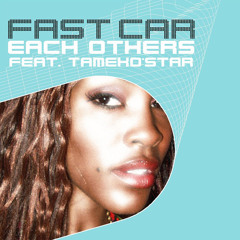 Fast Car (Wisdome Edit) [feat. Tameko’Star]