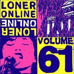 Loner Online Vol 61