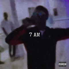 7 AM (throwaway)