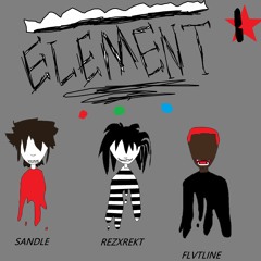 ELEMENT! (feat. REZXREKT & FLVTLINE)