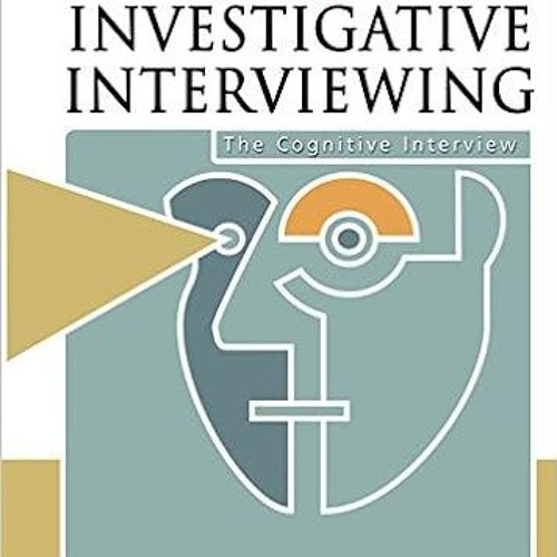 (Download❤️eBook)✔️ Memory-Enhancing Techniques for Investigative Interviewing: The Cognitive Interv