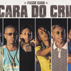 A CARA DO CRIME 5 "Passe Caro" Poze do Rodo | Bielzin | Kadu | Borges | Tuto | Chefin | Luuky| Oruam