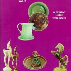 [DOWNLOAD] EPUB 💘 Morton Potteries: 99 Years - A Product Guide with prices - Vol. 2