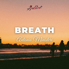 Antonio Ministeri - Breath