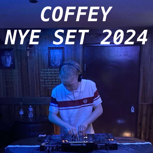COFFEY - NYE 2024 SET AT MO CHARA