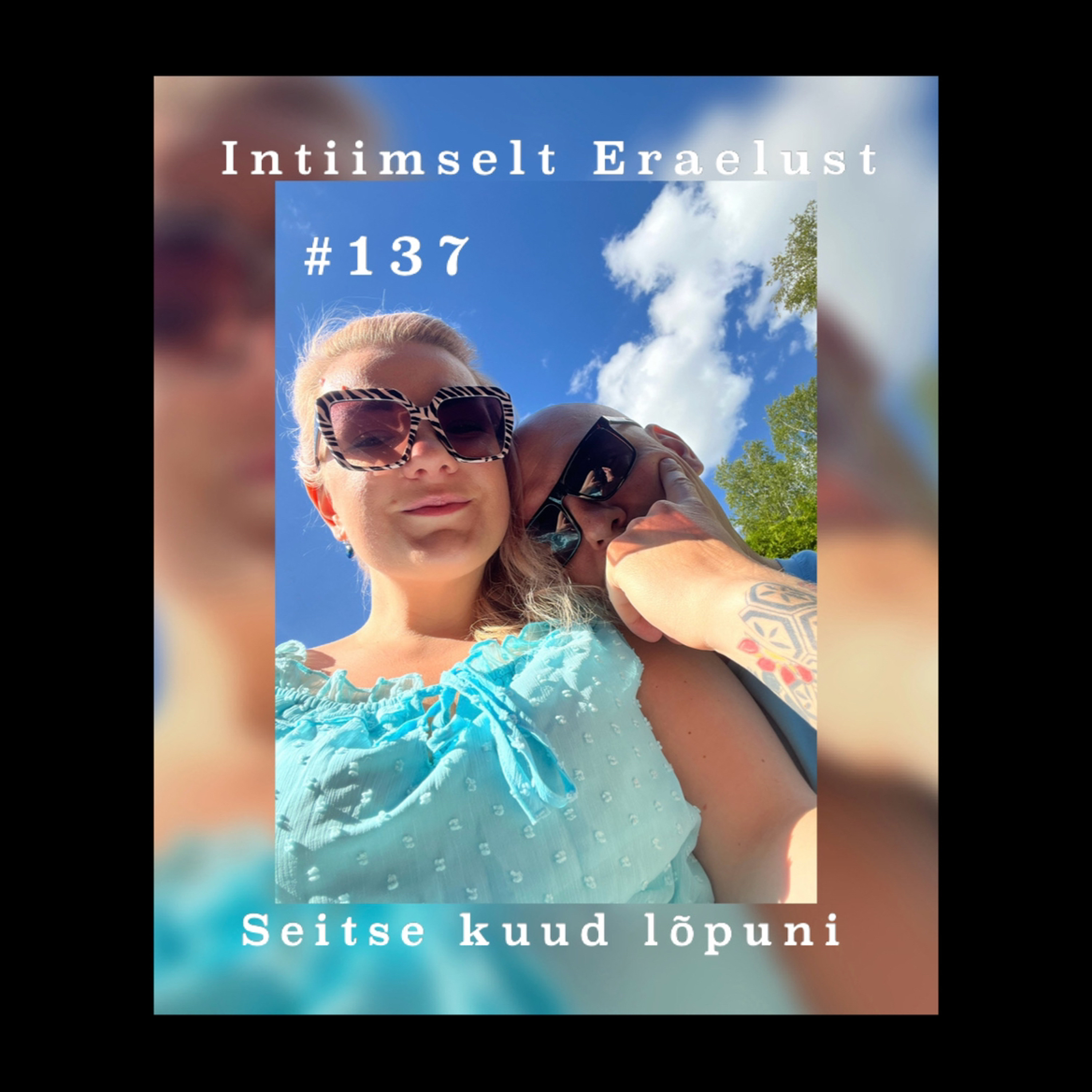 #137 Seitse kuud lõpuni