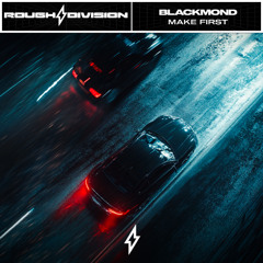 Blackmond - Mike First