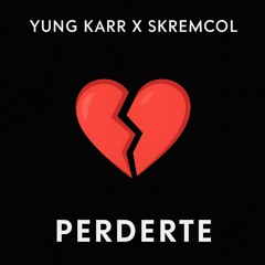 Perderte (feat. YungKarr).mp3