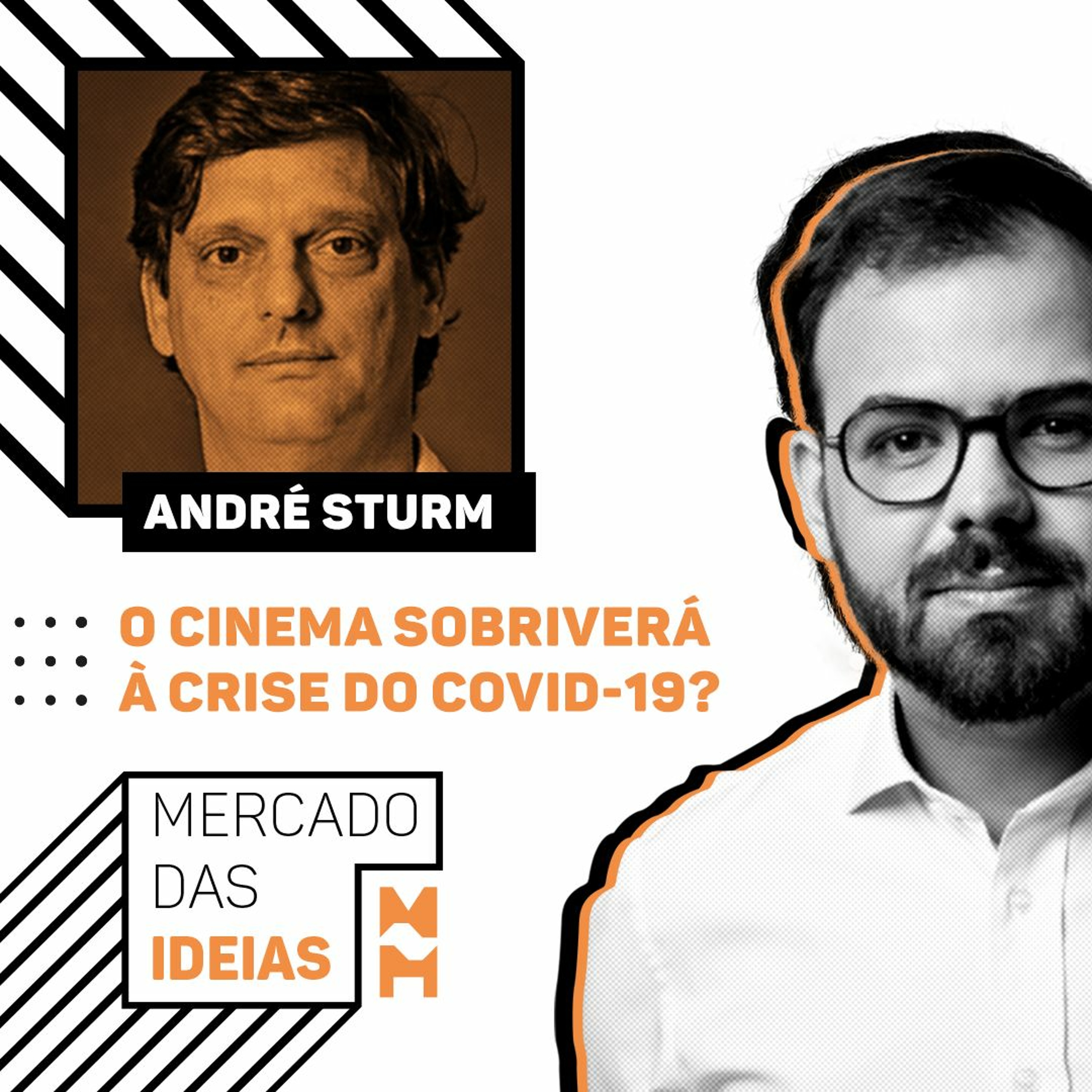 O cinema sobreviverá à crise do COVID-19? #9 - André Sturm episode artwork