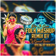 JANAPADA FOLK MASHUP DJ SONGS REMIX BY DJ GANESH YADAV.mp3
