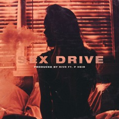 Sex Drive (feat. P HEIR)