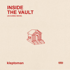 Inside The Vault (An Audible Movie)