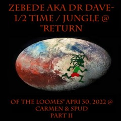 Zbd Aka Dr D Spins Jungle At "Return Of The LOOMES" April 30, 2022 @ Spud N Carmen Pt 2