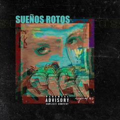 Sueños Rotos