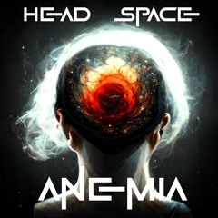 Anemia - Head Space