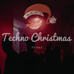 2Sides - Carol Of The Bells (Techno Mix)