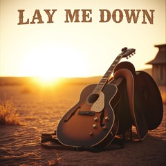 Lay Me Down (Country)