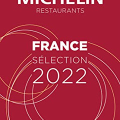 [GET] EPUB 📂 The MICHELIN Guide France 2022: Restaurants & Hotels (Michelin Red Guid