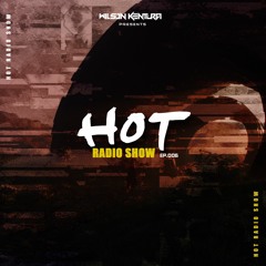 HOT RADIO SHOW EP.006 -  WILSON KENTURA
