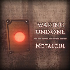 Waking Undone