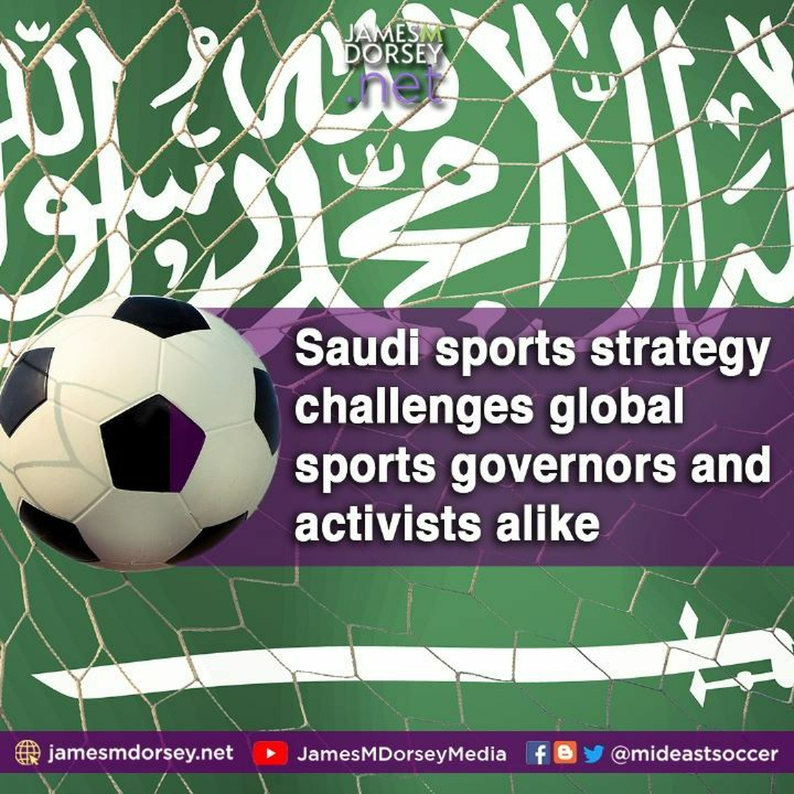 Saudi Sports Strategy Challenges Global Sports Governors And Activists Alike