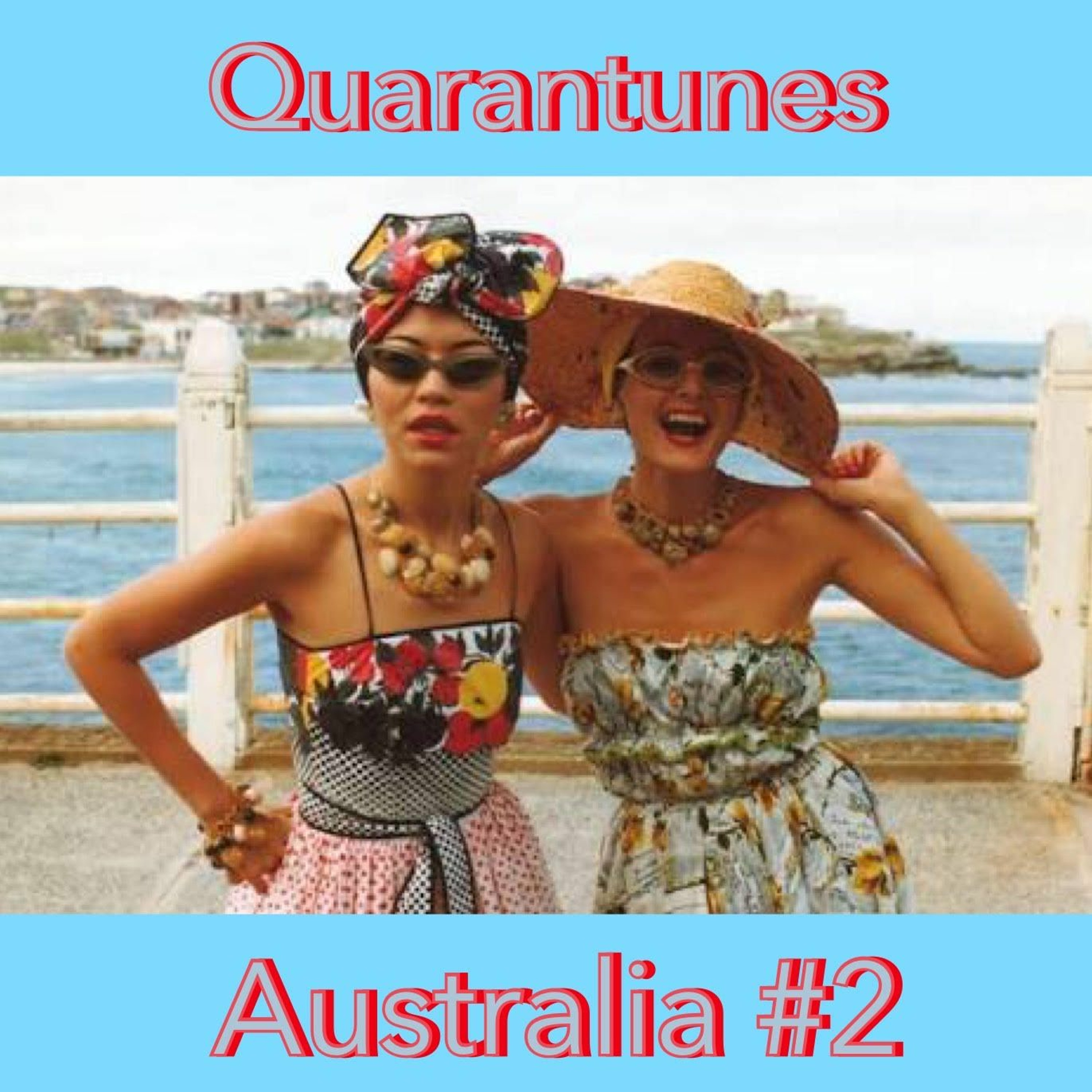 Quarantunes #10 - Australian Selections 2