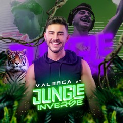 Valenga At @Jungle Inverse