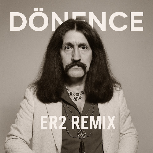 Barış Manço-Dönence(ER2 Remix)-FREE DOWNLOAD