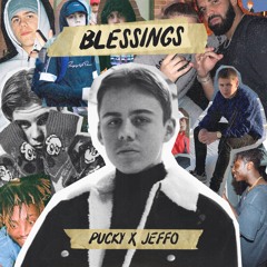 Blessings (Pucky & Jeffo Bootleg)